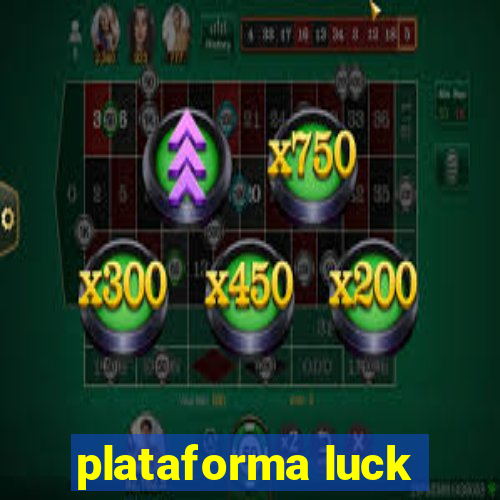 plataforma luck